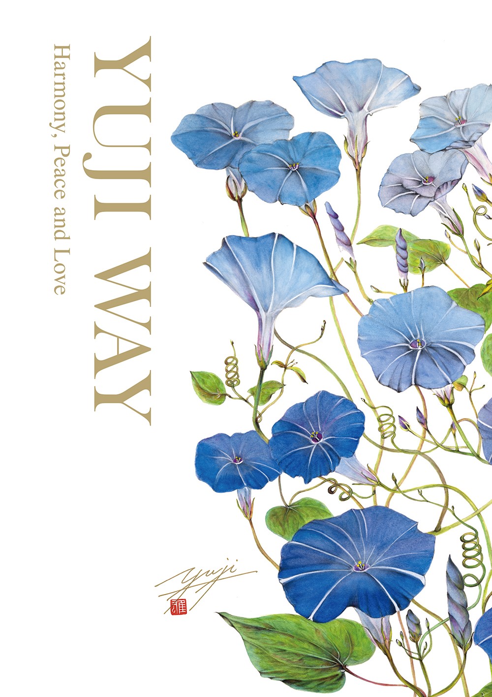 YUJI WAY -Harmony, Peace and Love-
